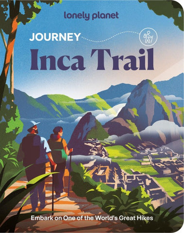Lonely Planet Journey Inca Trail