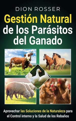 Gestión natural de los parásitos del ganado