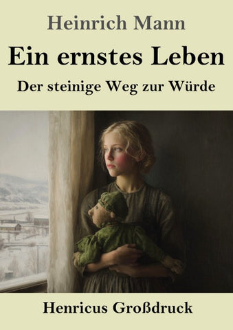 Ein ernstes Leben (Großdruck)