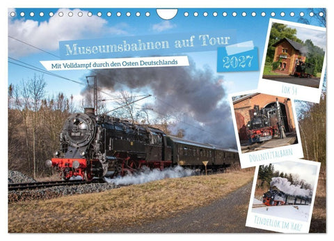 Museumsbahnen auf Tour (Wandkalender 2027 DIN A4 quer), CALVENDO Monatskalender