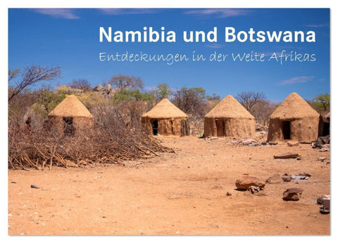 Namibia und Botswana - Entdeckungen in der Weite Afrikas (Wandkalender 2026 DIN A3 quer), CALVENDO Monatskalender