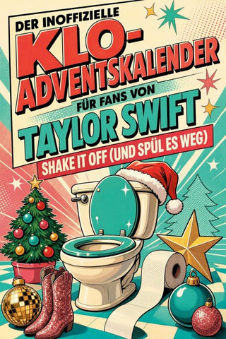 Der inoffizielle Klo-Adventskalender für Fans von Taylor Swift