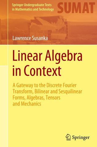 Linear Algebra in Context