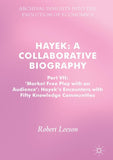 Hayek: A Collaborative Biography