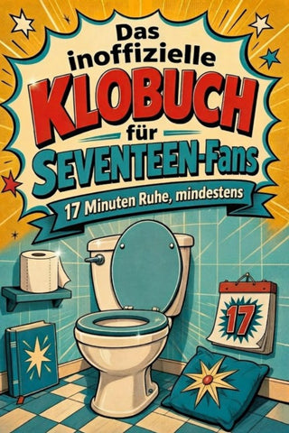 Das inoffizielle Klobuch für SEVENTEEN-Fans