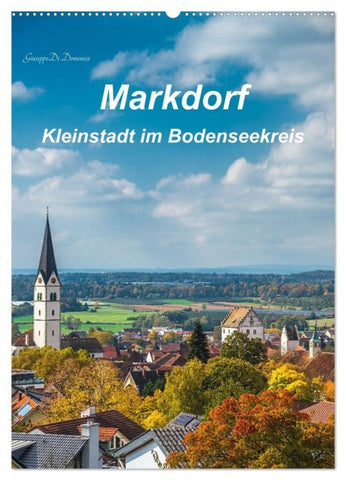 Markdorf - Kleinstadt im Bodenseekreis (Wandkalender 2026 DIN A2 hoch), CALVENDO Monatskalender