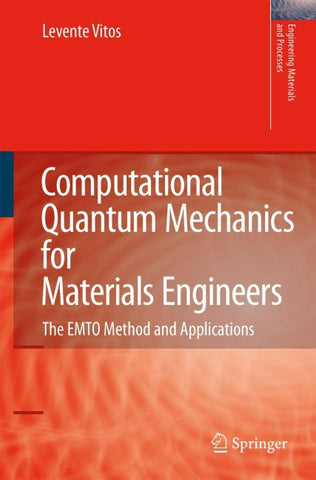 Computational Quantum Mechanics for Materials Engineers