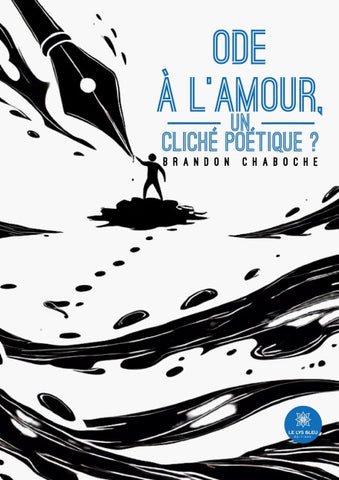 Ode à l'amour, un cliché poétique ?
