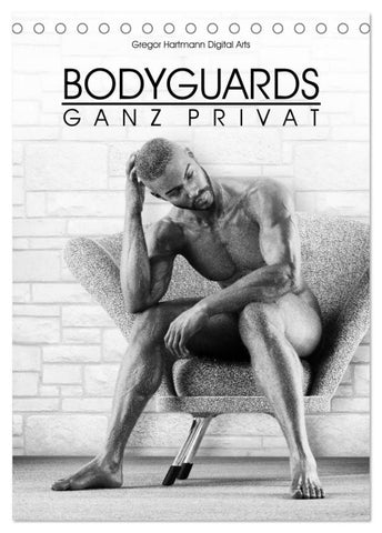 BODYGUARDS - Ganz Privat (Tischkalender 2027 DIN A5 hoch), CALVENDO Monatskalender