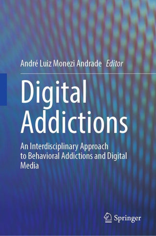 Digital Addictions