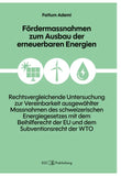Fördermassnahmen zum Ausbau der erneuerbaren Energien