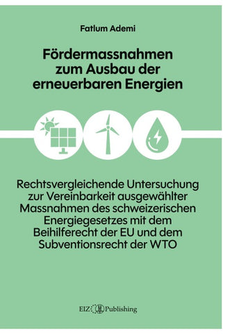 Fördermassnahmen zum Ausbau der erneuerbaren Energien