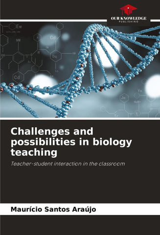 Challenges and possibilities in biology teaching