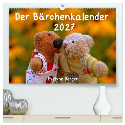 Der Bärchenkalender 2027 (hochwertiger Premium Wandkalender 2027 DIN A2 quer), Kunstdruck in Hochglanz