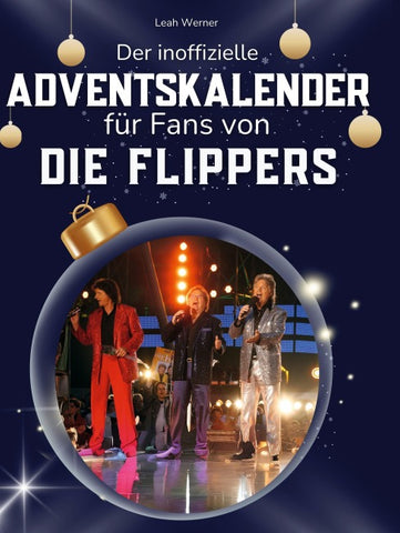 Der inoffizielle Adventskalender für Fans von Die Flippers