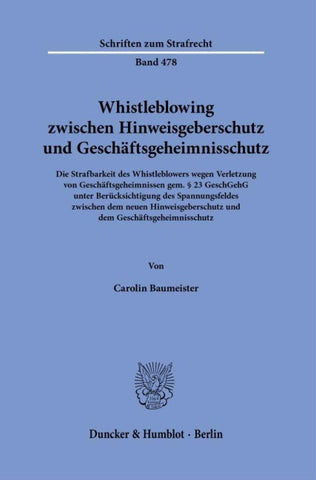Whistleblowing zwischen Hinweisgeberschutz und Geschäftsgeheimnisschutz