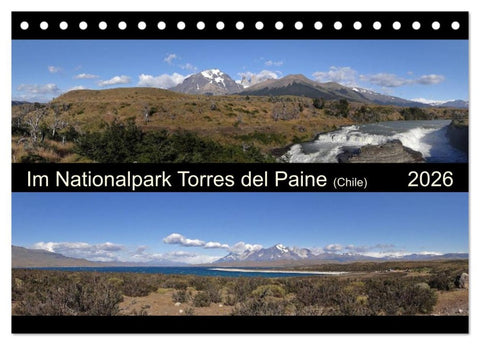 Im Nationalpark Torres del Paine (Chile) (Tischkalender 2026 DIN A5 quer), CALVENDO Monatskalender
