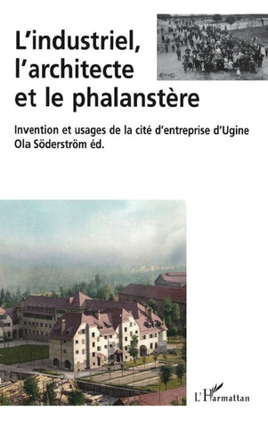 L'industriel, l'architecte et le phalanstère