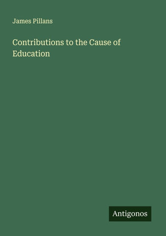 Contributions to the Cause of Education
