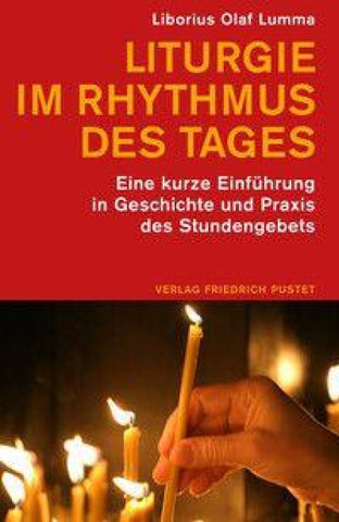 Liturgie im Rhythmus des Tages