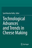 Technological Advances and Trends in Cheese Making