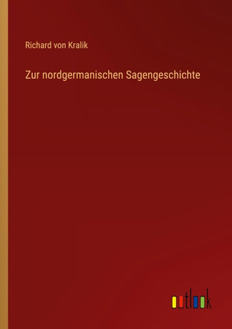 Zur nordgermanischen Sagengeschichte