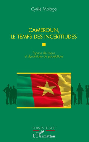 Cameroun, le temps des incertitudes