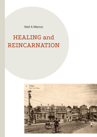 HEALING and REINCARNATION