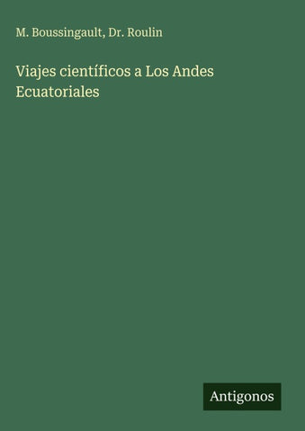 Viajes científicos a Los Andes Ecuatoriales
