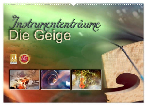 Instrumententräume - Die Geige (Wandkalender 2027 DIN A2 quer), CALVENDO Monatskalender