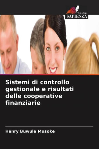 Sistemi di controllo gestionale e risultati delle cooperative finanziarie