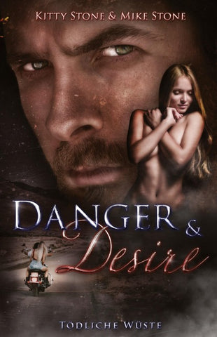 Danger & Desire: Tödliche Wüste