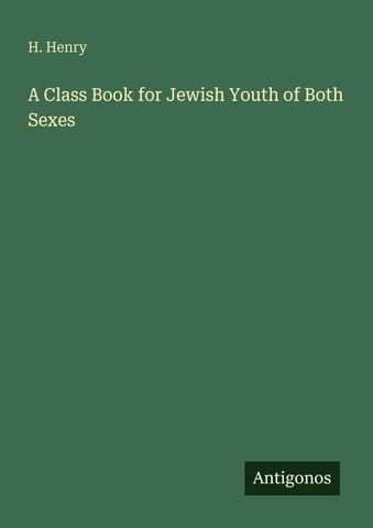 A Class Book for Jewish Youth of Both Sexes