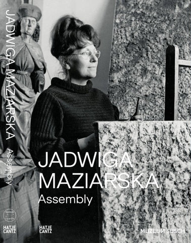 Jadwiga Maziarska: Assembly