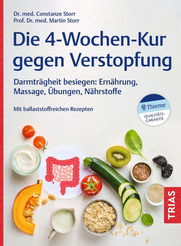 Die 4-Wochen-Kur gegen Verstopfung