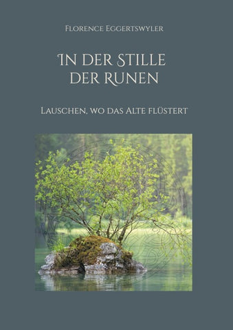In der Stille der Runen