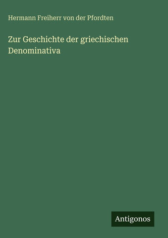 Zur Geschichte der griechischen Denominativa