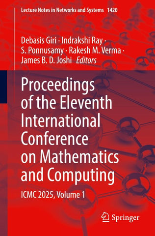 Proceedings of the Eleventh International Conference on Mathematics and Computing