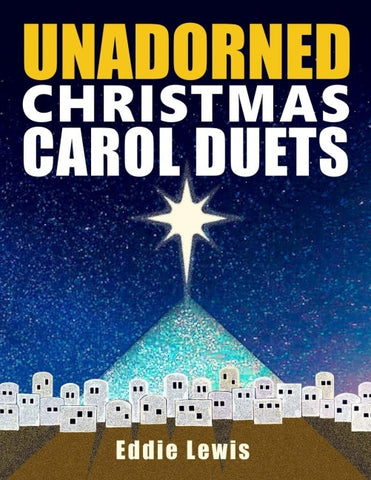 Unadorned Christmas Carol Duets