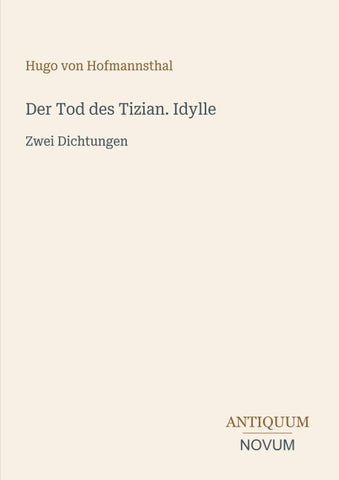 Der Tod des Tizian. Idylle
