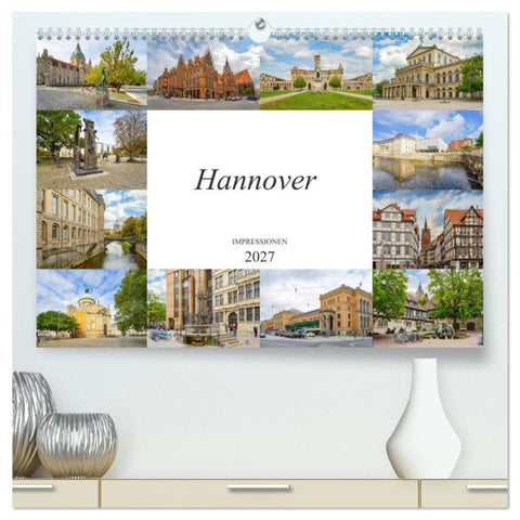 Hannover Stadtansichten (hochwertiger Premium Wandkalender 2027 DIN A2 quer), Kunstdruck in Hochglanz