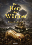 Der Herr der Würmer