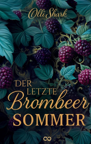 Der letzte Brombeersommer