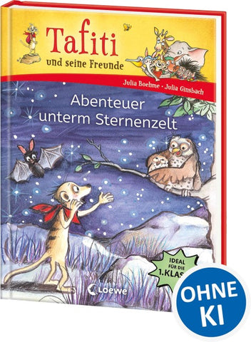 Tafiti und seine Freunde (Band 2) - Abenteuer unterm Sternenzelt