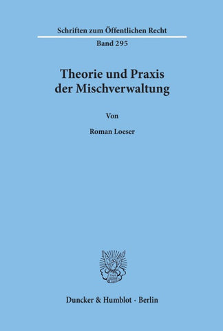 Theorie und Praxis der Mischverwaltung.