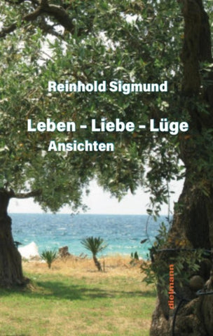 Leben – Liebe – Lüge
