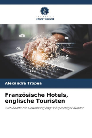 Französische Hotels, englische Touristen