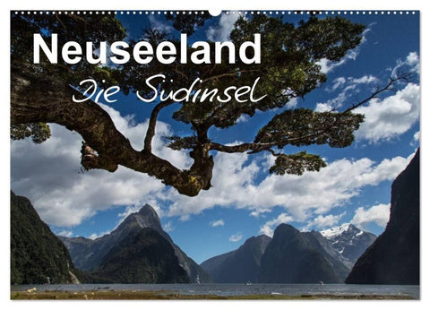 Neuseeland - Die Südinsel (Wandkalender 2027 DIN A2 quer), CALVENDO Monatskalender