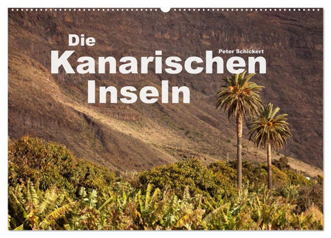 Die Kanarischen Inseln (Wandkalender 2026 DIN A2 quer), CALVENDO Monatskalender