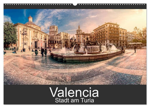 Valencia - Stadt am Turia (Wandkalender 2027 DIN A2 quer), CALVENDO Monatskalender